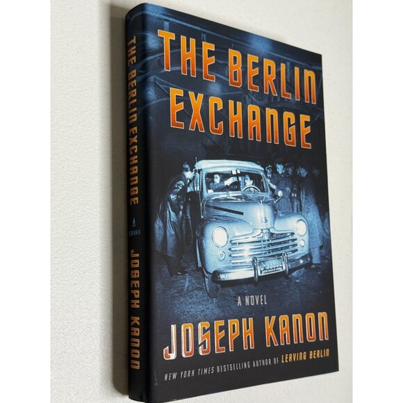 The Berlin Exchange by Joseph Kanon Hardcover Spy Thriller Historical Fiction - Picture 2 of 4